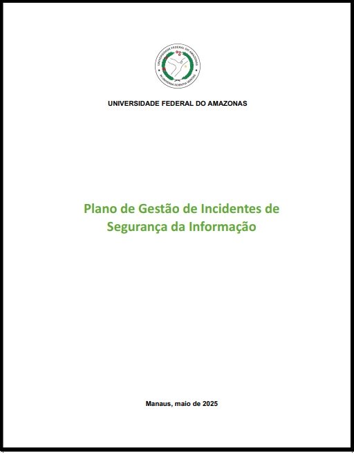 Plano de Gestao de Incidente de SI-UFAM Plano de Gestao de Incidente de SI-UFAM